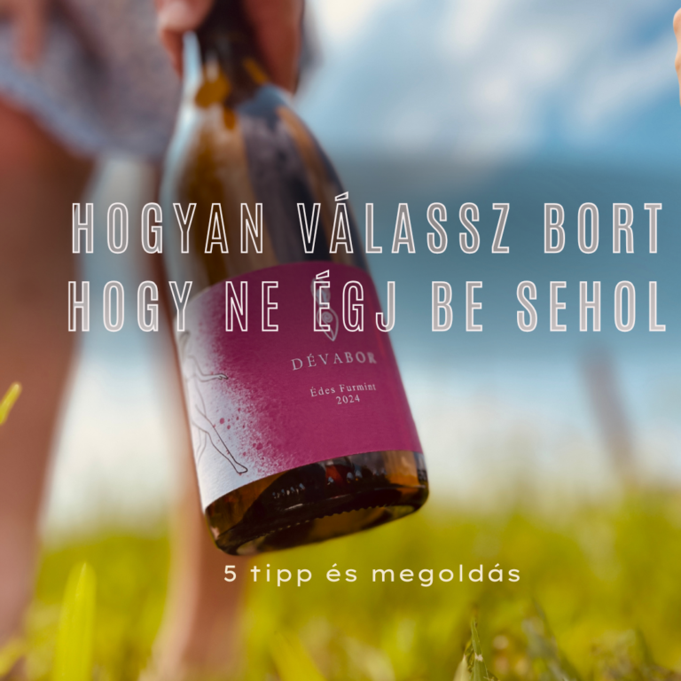 Hogyan válassz bort hogy ne égj be sehol